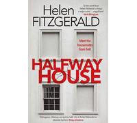 Helen FitzGerald Halfway House (Tascabile)