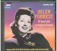 Helen Forrest - Helen Forrest: I had the Craziest Dream by Helen Forrest (2000-04-14)