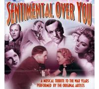 Helen Forrest - Sentimental Over You - A Musical Tribute To The War Years Performed By The Original Artists