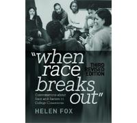 Helen Fox When Race Breaks Out (Tascabile) Higher Ed
