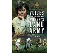 Helen Frost Voices from the Great War Women's Land Army (Copertina rigida)