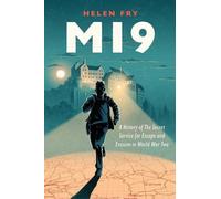 Helen Fry MI9 (Copertina rigida)