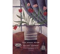 Helen Garner The Spare Room (Tascabile)