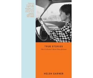 Helen Garner True Stories (Tascabile) W&N Essentials (PRESALE 05/11/2026)