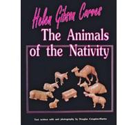 Helen Gibson Helen Gibson Carves the Animals of the Nativity (Tascabile)