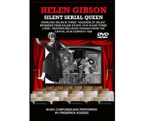 Helen Gibson - Silent Serial Queen