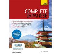 Complete Japanese Beginner to Intermediate Book and Audio Course: Learn to