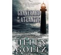 Helen Goltz Graveyard of the Atlantic (Tascabile)