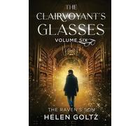 Helen Goltz The Clairvoyant's Glasses Volume 6 (Tascabile)