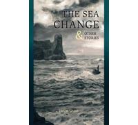 Helen Grant The Sea Change (Tascabile)