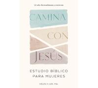 Camina Con Jesús: Estudio Bíblico Para Mujeres: Un Año de Enseñanzas Y Oraciones