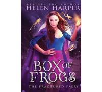 Helen Harper Box of Frogs (Tascabile) Fractured Faery