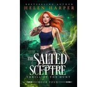 Helen Harper The Salted Sceptre (Tascabile)