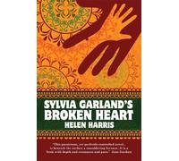 Helen Harris Sylvia Garland's Broken Heart (Tascabile)