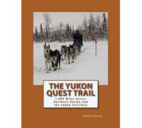 Helen Hegener The Yukon Quest Trail (Tascabile)