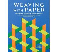 Helen Hiebert Weaving with Paper (Tascabile)