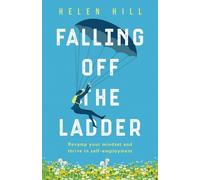 Helen Hill Falling Off The Ladder (Tascabile)
