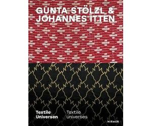 Helen Hirsch Gunta Stölzl & Johannes Itten (Copertina rigida)