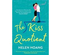Helen Hoang The Kiss Quotient (Tascabile)