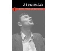 Helen Howard Michael Futcher A Beautiful Life (Tascabile)