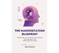 Helen Hudson The Manifestation Blueprint (Tascabile)