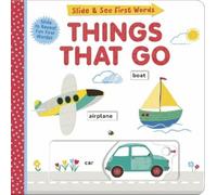 Helen Hughes Things That Go: Slide and See First Words (Libro di cartone)