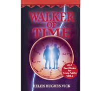 Helen Hughes Vick Walker of Time (Tascabile)