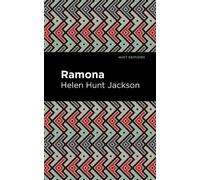 Helen Hunt Jackson Ramona (Tascabile) Mint Editions