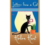 Helen Hunt Letters from a Cat (Tascabile)