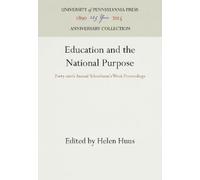 Helen Huus Education and the National Purpose (Copertina rigida)