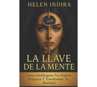 Helen Indira La Llave De La Mente (Tascabile)