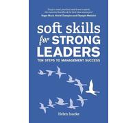 Helen Isacke Soft Skills for Strong Leaders (Tascabile)