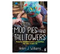 Helen J. Williams Mud Pies and Tall Towers (Tascabile)