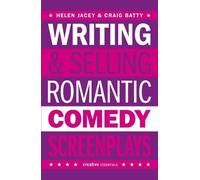 Helen Jacey Craig Bat Writing and Selling Romantic Comedy Screenpla (Tascabile)