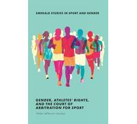 Helen Jefferson Gender, Athletes' Rights, and the Court of Arbitrati (Tascabile)