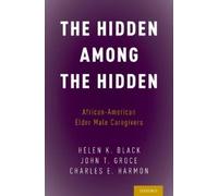 Helen K. Black John T. Groce Charles E. The Hidden Among the (Copertina rigida)