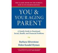 Helen Kandel Hyman Barbara Silverstone Bob Mo You and Your Aging Pa (Tascabile)