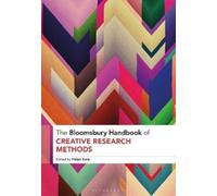 Helen Kara The Bloomsbury Handbook of Creative Research Methods (Tascabile)