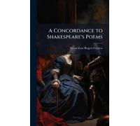 Helen Kate Rogers Furnes A Concordance to Shakespeare's Poem (Copertina rigida)