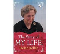 Helen Keller The Story of My Life (Copertina rigida)