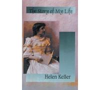 Helen Keller The Story Of My Life (Tascabile)