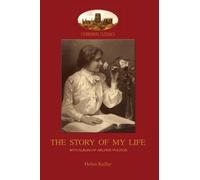 Helen Keller The Story of My Life (Tascabile)