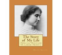 Helen Keller The Story of My Life (Tascabile)