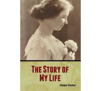 Helen Keller The Story of My Life (Tascabile)