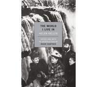 Helen Keller The World I Live In (Tascabile)