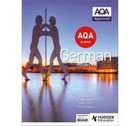 Helen Kent Amy Bates Paul Stocker Louise AQA A-level German (includ (Tascabile)