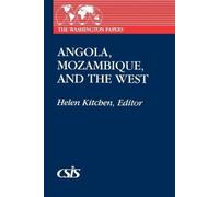 Helen Kitchen Angola, Mozambique, and the West (Tascabile)