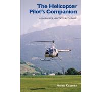Helen Krasner The Helicopter Pilot's Companion (Tascabile)