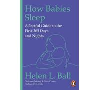 Helen L. Ball How Babies Sleep (Tascabile)