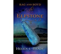 Helen L Brady The Elfstone (Tascabile) Rag & Boyd